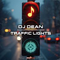 DJ Dean - Traffic Lights