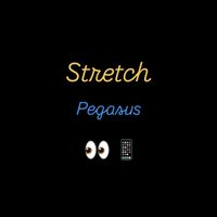 Stretch - Pegasus (Explicit)
