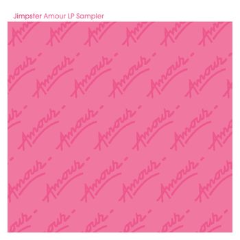 Jimpster - Amour LP Sampler