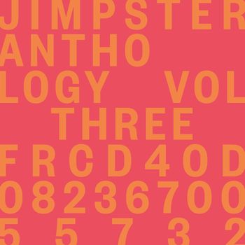 Jimpster - Anthology Volume Three