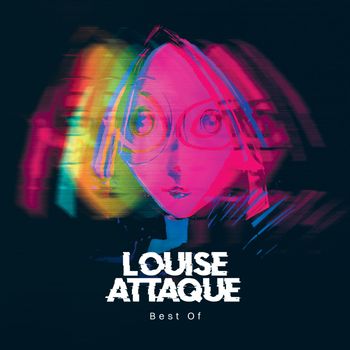 Louise Attaque - Best of