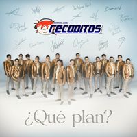 Banda Los Recoditos - ¿Qué Plan? (Explicit)