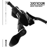 DJ ORCUN - Move Your Body (Explicit)