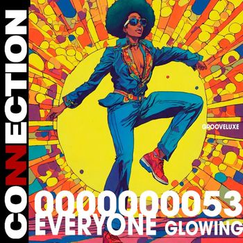 GrooveLuxe - Everyone Glowing