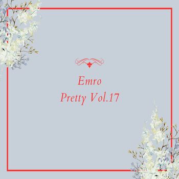 Emro - Pretty Vol.17