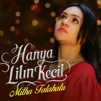 Mitha Talahatu - HANYA LILIN KECIL