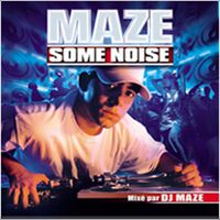 DJ Maze - Maze Some Noise