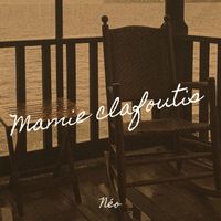 Néo - Mamie clafoutis  (Explicit)