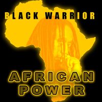 Black Warrior - African Power
