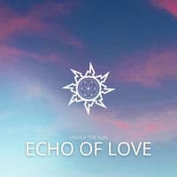Under The Sun - Echo Of Love