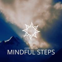 Under The Sun - Mindful Steps
