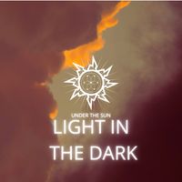 Under The Sun - Light in the Dark