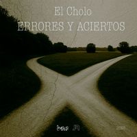El Cholo - Errores y Aciertos (Explicit)