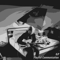 KiP - Playlist Communication