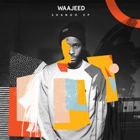 Waajeed - Shango