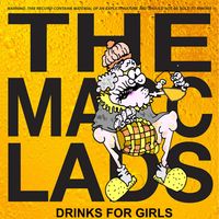 The Macc Lads - Drinks for Girls (Explicit)