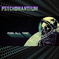 Psychomanteum - For All Time