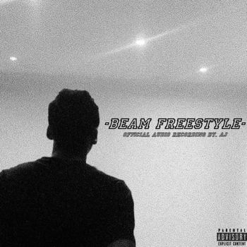 AJ - Beam Freestyle (Explicit)