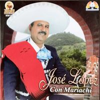 Jose Lopez - Con Mariachi