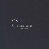 La Louve - Gleann Uaine