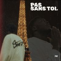 THK - Pas sans toi  (Explicit)