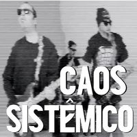 Frenesi - Caos Sistêmico (Explicit)