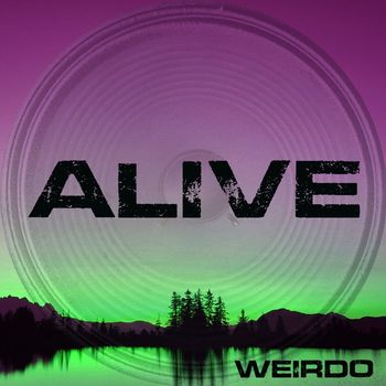 Weirdo - Alive