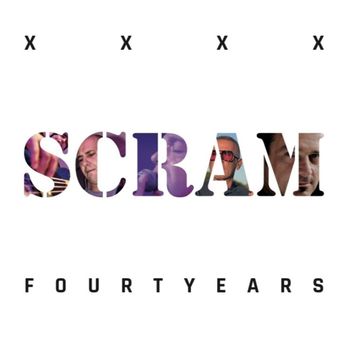 SCRAM - Fourtyears