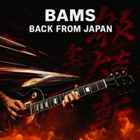 Bams - Back from Japan