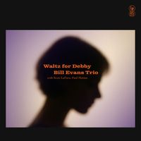 Bill Evans Trio - Waltz for Debby (2025 Remastered Version)