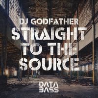 DJ Godfather - Straight To The Source EP