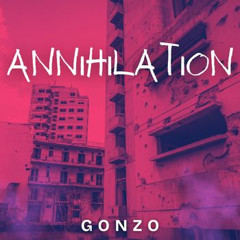 Gonzo - Annihilation
