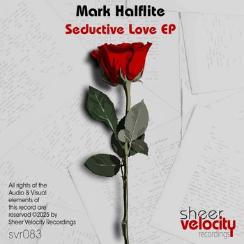 Mark Halflite - Seductive Love EP