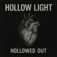 Hollow Light - Hollowed Out