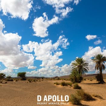 D Apollo - Desert Mirage Disco