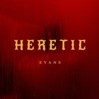 Evans - Heretic