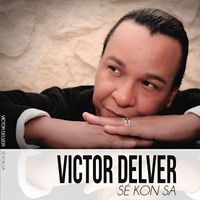 Victor Delver - Sé kon sa