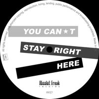 Frederic De Carvalho, Slapstick - You Can't Stay Right Here