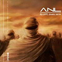 ANL - Al layl Jameel Ma ak