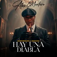 ALEX MONTERO - Hay Una Diabla