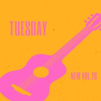 Tuesday - New Vol.26