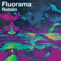 Roldán - Fluorama