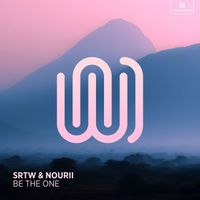 SRTW and nourii - Be the One