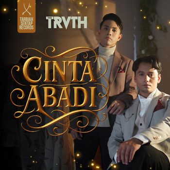 The Truth - Cinta Abadi