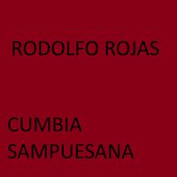 Rodolfo Rojas - Cumbia Sampuesana