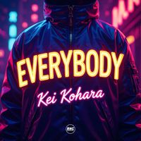 Kei Kohara - Everybody