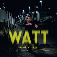 Bertrand Belin - Watt