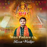 Amit Kumar - Maa Padare Ch Reen Waliye