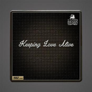 Lloyd Brown - Keeping Love Alive