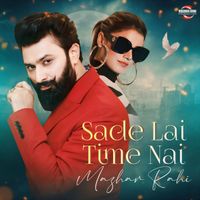 Mazhar Rahi - Sade Lai Time Nai